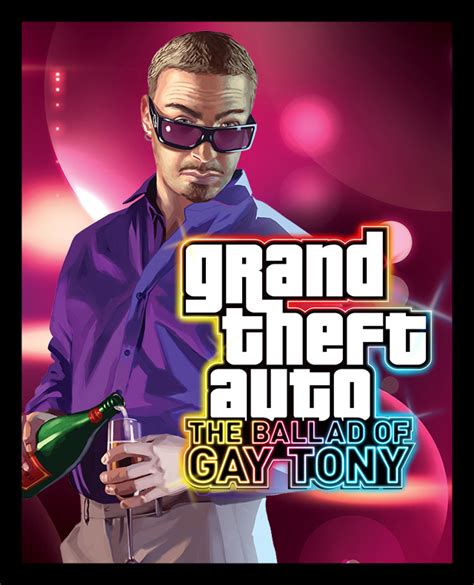 gay tony|GTA The Ballad of Gay Tony .